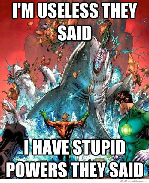 3155208-aquaman_is_useless_they_said-120932